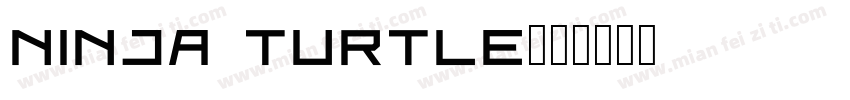 Ninja turtle字体转换